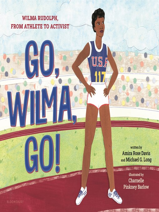 Title details for Go, Wilma, Go! by Amira Rose Davis - Available